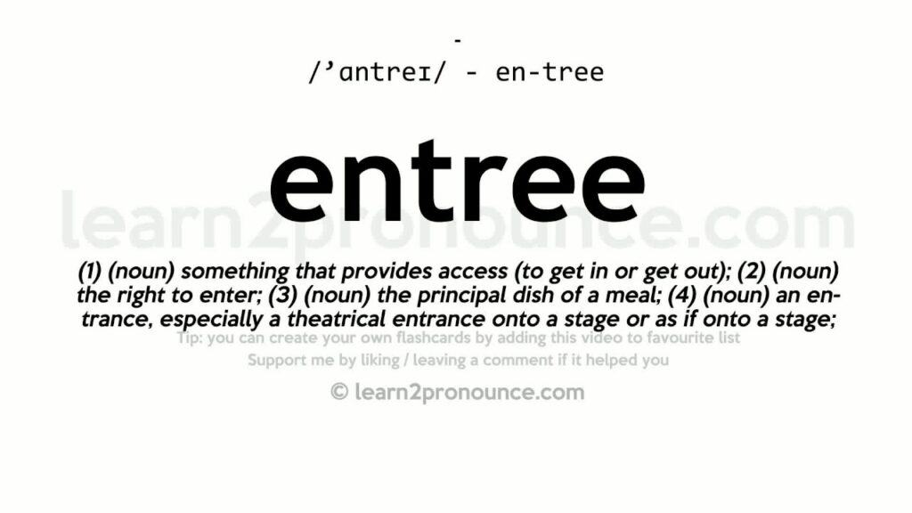What does entrée mean?
